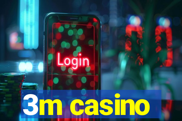 3m casino